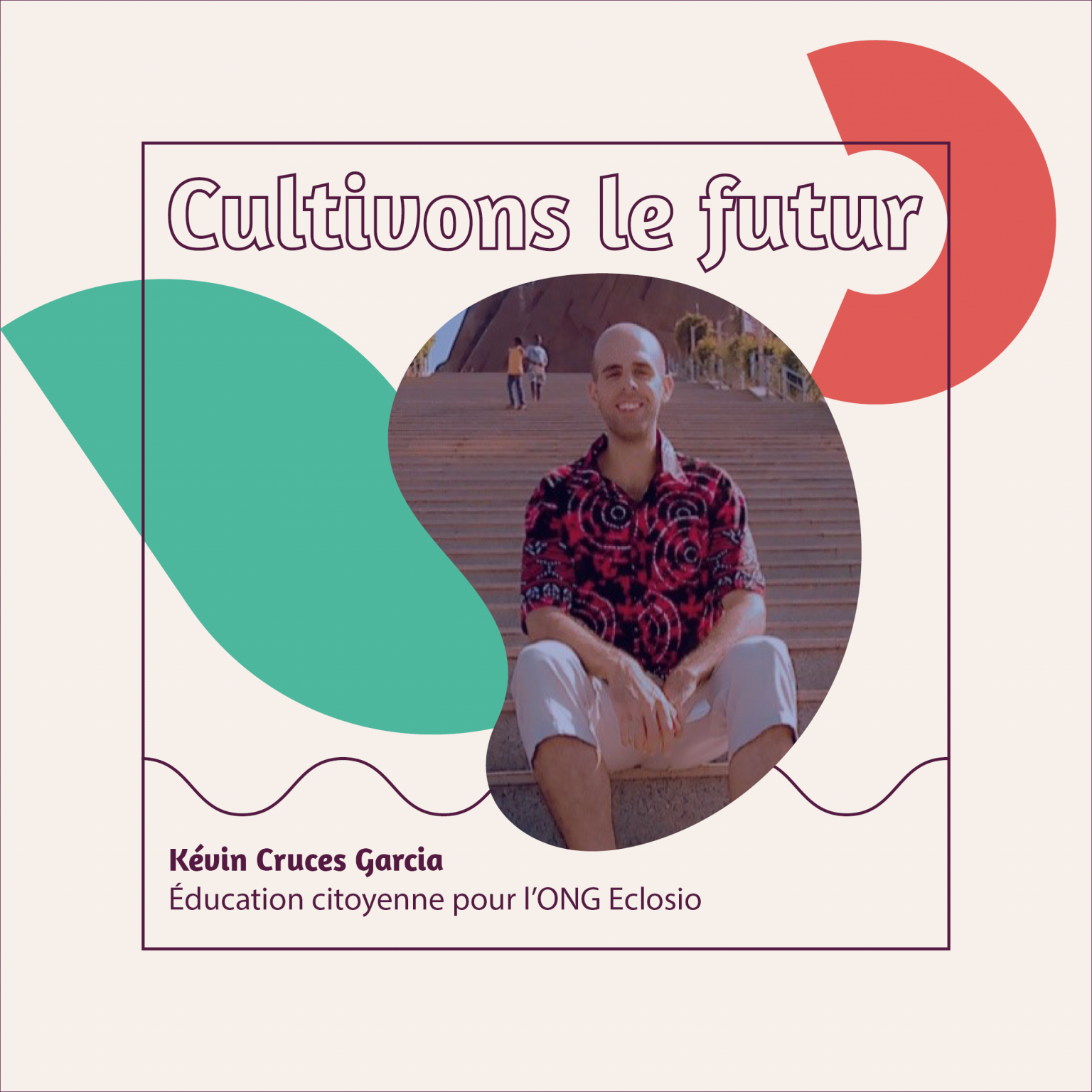 Kevin Cruces - Article Cultivons le Futur